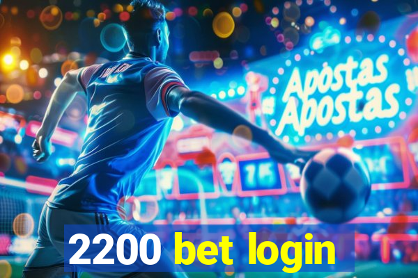 2200 bet login